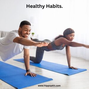 Habitual Healthy Routines